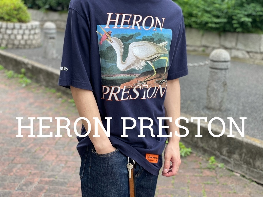 ラグジュアリーストリートブランド【HERON PRESTON/ヘロンプレストン 