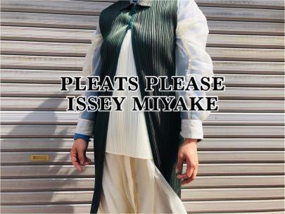 「ドメスティックブランドのPLEATS PLEASE ISSEY MIYAKE 」