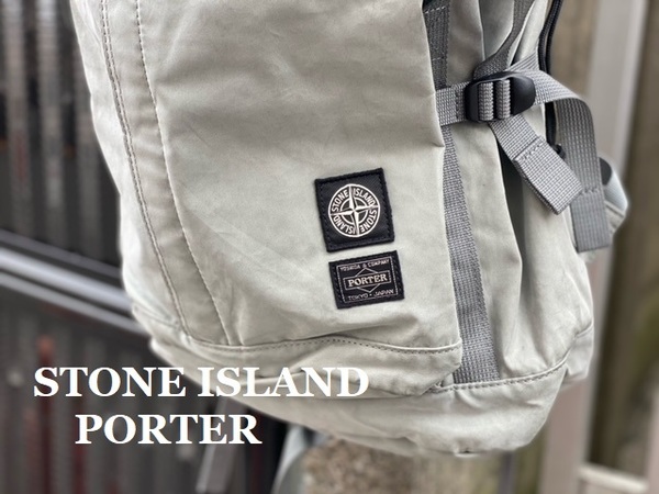 STONE ISLAND/PORTER】より素材感までこだわったバッグをご紹介致し