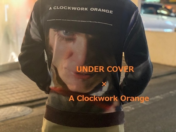 「ドメスティックブランドのUNDER COVER × A Clockwork Orange 」