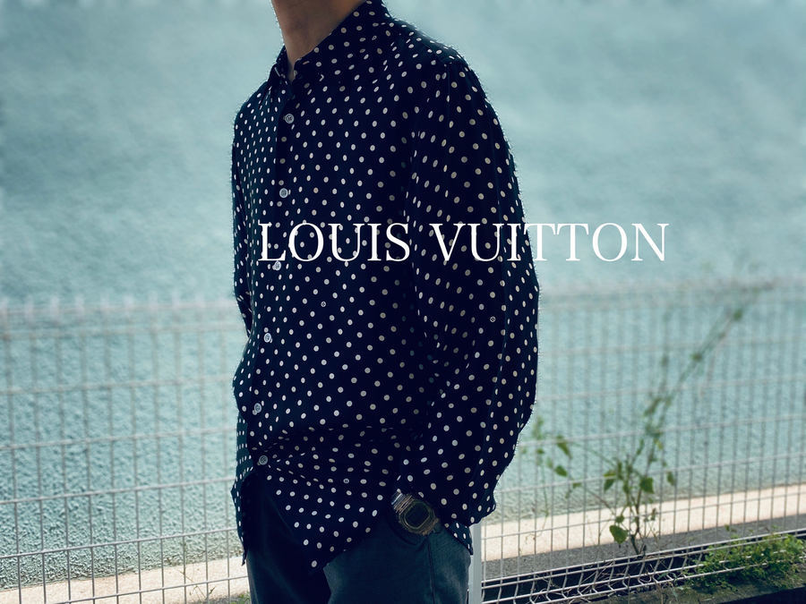 LOUIS VUITTON／ルイ ヴィトン】よりレーヨンドットシャツ入荷 ...