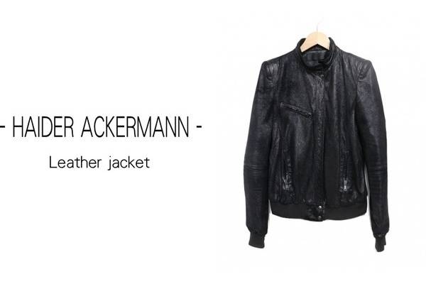 HAIDER ACKERMANN(ハイダーアッカーマン）レザージャケット入荷