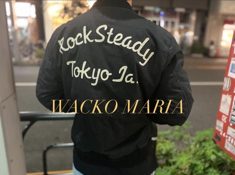 WACKO MARIA/ワコマリアからROCK STEADY TOKYOブルゾン入荷です。[2020.10.06発行]