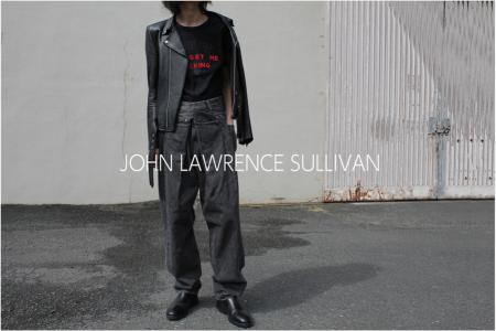 JOHN LAWRENCE SULLIVAN】ドメスティックモードブランドの代表格